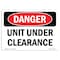 Signmission Safety Sign, OSHA Danger, 10" Height, Unit Under Clearance, Landscape OS-DS-D-1014-L-2480 - alternate 1